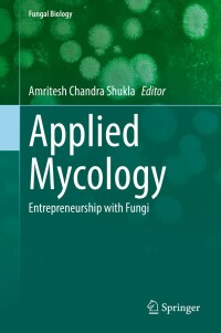 表紙画像: Applied Mycology 9783030906481