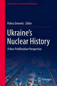 Cover image: Ukraine’s Nuclear History 9783030906603