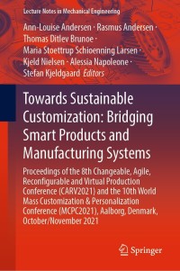 Cover image: Towards Sustainable Customization: Bridging Smart Products and Manufacturing Systems 9783030906993