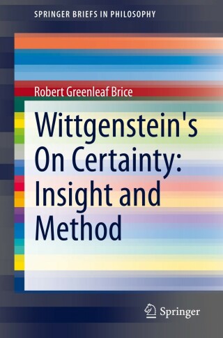 Cover image: Wittgenstein's On Certainty: Insight and Method 9783030907839
