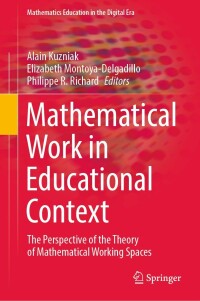 Cover image: Mathematical Work in Educational Context 9783030908492