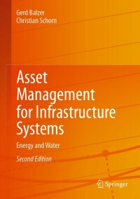 Cover image: Asset Management for Infrastructure Systems 2nd edition 9783030908539