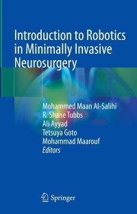Cover image: Introduction to Robotics in Minimally Invasive Neurosurgery 9783030908614