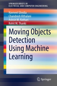 Cover image: Moving Objects Detection Using Machine Learning 9783030909093