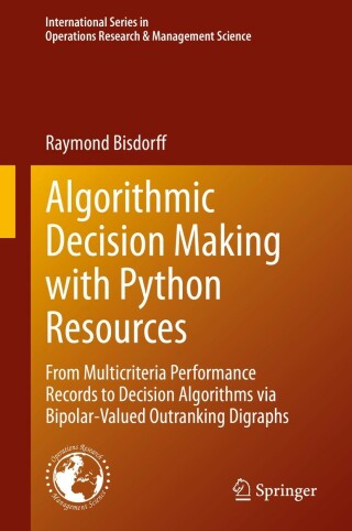 Cover image: Algorithmic Decision Making with Python Resources 9783030909277