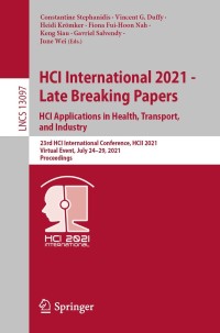 Cover image: HCI International 2021 - Late Breaking Papers: HCI Applications in Health, Transport, and Industry 9783030909659