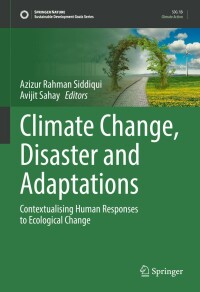 Imagen de portada: Climate Change, Disaster and Adaptations 9783030910099