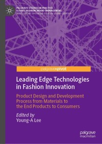 Cover image: Leading Edge Technologies in Fashion Innovation 9783030911348