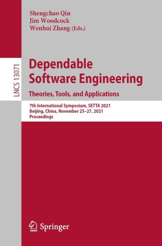 表紙画像: Dependable Software Engineering. Theories, Tools, and Applications 9783030912642