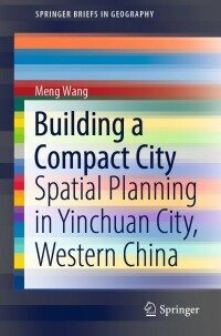 Cover image: Building a Compact City 9783030912819