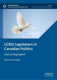 Omslagafbeelding: LGBQ Legislators in Canadian Politics 9783030913007