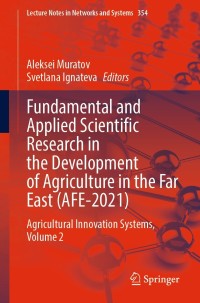 Omslagafbeelding: Fundamental and Applied Scientific Research in the Development of Agriculture in the Far East (AFE-2021) 9783030914042
