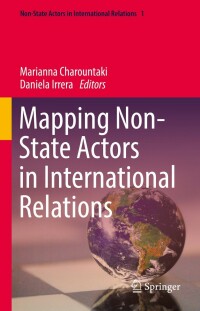 Imagen de portada: Mapping Non-State Actors in International Relations 9783030914622