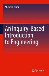 Cover image: An Inquiry-Based Introduction to Engineering 9783030914707