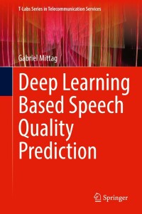 Imagen de portada: Deep Learning Based Speech Quality Prediction 9783030914783
