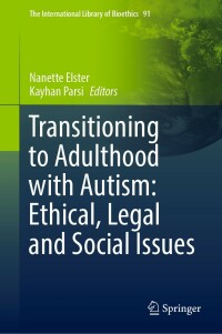 Titelbild: Transitioning to Adulthood with Autism: Ethical, Legal and Social Issues 9783030914868