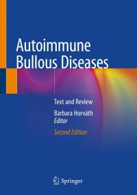 Cover image: Autoimmune Bullous Diseases 2nd edition 9783030915568