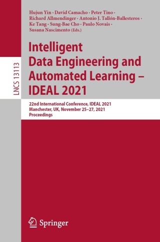 Titelbild: Intelligent Data Engineering and Automated Learning – IDEAL 2021 9783030916077