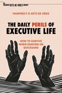 表紙画像: The Daily Perils of Executive Life 9783030917593