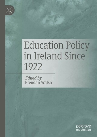 Imagen de portada: Education Policy in Ireland Since 1922 9783030917746