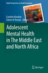Cover image: Adolescent Mental Health in The Middle East and North Africa 9783030917890