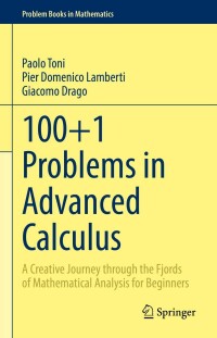 Cover image: 100+1 Problems in Advanced Calculus 9783030918620