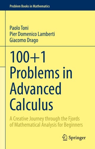 Omslagafbeelding: 100+1 Problems in Advanced Calculus 9783030918620