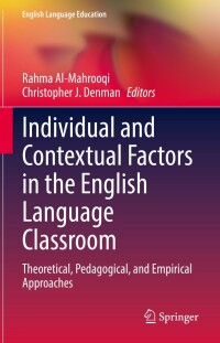 Imagen de portada: Individual and Contextual Factors in the English Language Classroom 9783030918804