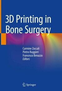 Cover image: 3D Printing in Bone Surgery 9783030918996