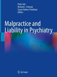 Cover image: Malpractice and Liability in Psychiatry 9783030919740