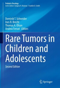 Cover image: Rare Tumors in Children and Adolescents 2nd edition 9783030920708