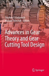 Cover image: Advances in Gear Theory and Gear Cutting Tool Design 9783030922610
