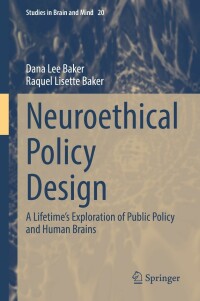 Cover image: Neuroethical Policy Design 9783030922870