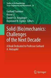 Cover image: Solid (Bio)mechanics: Challenges of the Next Decade 9783030923389