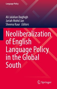Immagine di copertina: Neoliberalization of English Language Policy in the Global South 9783030923525