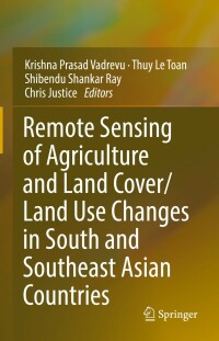 Imagen de portada: Remote Sensing of Agriculture and Land Cover/Land Use Changes in South and Southeast Asian Countries 9783030923648
