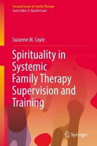 Imagen de portada: Spirituality in Systemic Family Therapy Supervision and Training 9783030923686