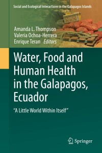 Cover image: Water, Food and Human Health in the Galapagos, Ecuador 9783030924102