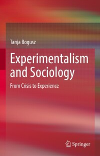 Immagine di copertina: Experimentalism and Sociology 9783030924775