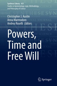 Cover image: Powers, Time and Free Will 9783030924850