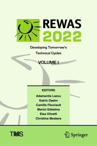 Cover image: REWAS 2022: Developing Tomorrow’s Technical Cycles (Volume I) 9783030925628
