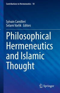 Cover image: Philosophical Hermeneutics and Islamic Thought 9783030927530