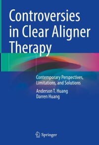 Imagen de portada: Controversies in Clear Aligner Therapy 9783030928094