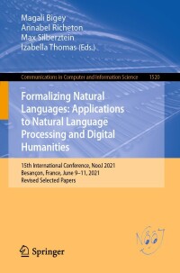 表紙画像: Formalizing Natural Languages: Applications to Natural Language Processing and Digital Humanities 9783030928605