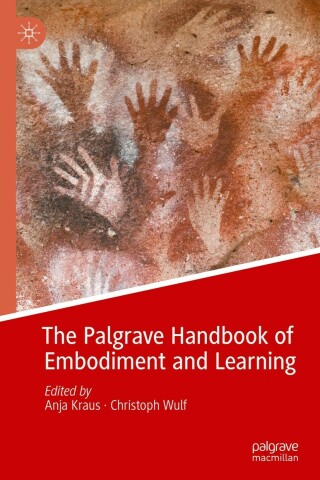 صورة الغلاف: The Palgrave Handbook of Embodiment and Learning 9783030930004