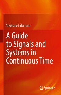 Cover image: A Guide to Signals and Systems in Continuous Time 9783030930264