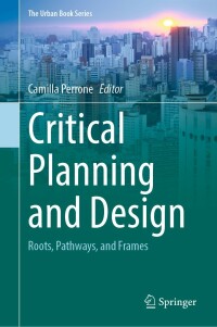 Imagen de portada: Critical Planning and Design 9783030931063