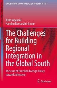 Titelbild: The Challenges for Building Regional Integration in the Global South 9783030933470