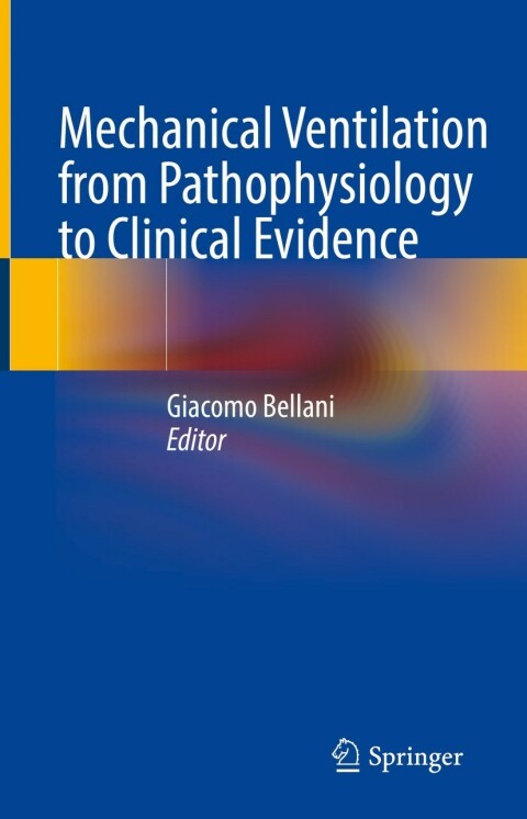 Mechanical Ventilation from Pathophysiology to Clinical Evidence - FULL INSTANT DOWNLOAD | PDF DOCX EPUB