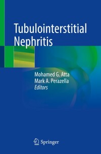 Cover image: Tubulointerstitial Nephritis 9783030934378